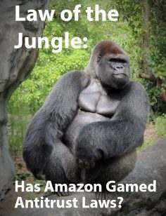 Law of the Jungle:  Does Amazon Avoid Antitrust Using Goodhart’s Law?
